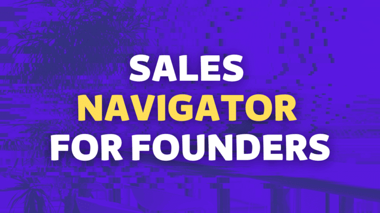 sales navigator for founders