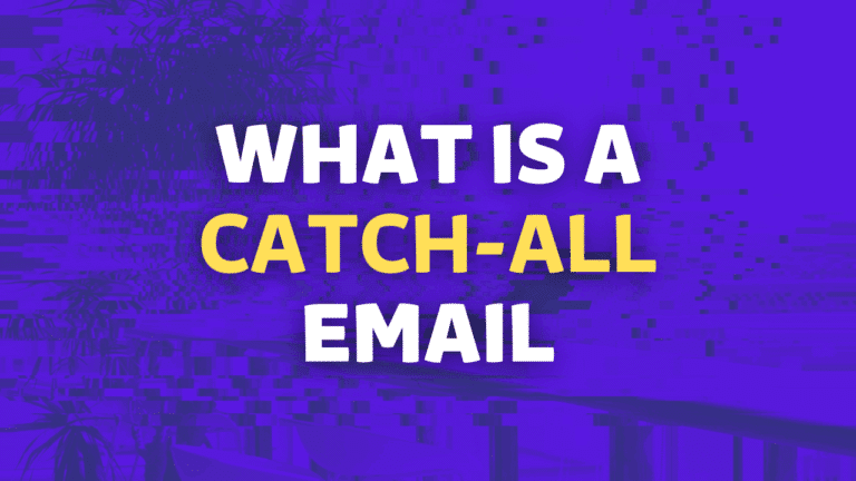 How Catch-All Emails Impact Deliverability (And What to Do About It) 2 what is a catch all email